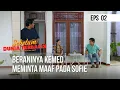 SEBELUM DUNIA TERBALIK -Beraninya Kemed Meminta Maaf Pada Sofie  | Eps 02