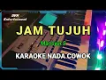 Download Lagu JAM TUJUH~KARAOKE || MANSYUR.S