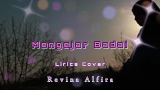 Download Mengejar Badai || Liric Cover || Revina Alfira MP3