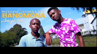 mashaya banomona official music video feat shabba cpt amapiano
