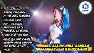 DJ NIKE ARDILLA FULL ALBUM POPULER LAGU KENANGAN NOSATALGIA TAHUN 80an BREAKBEAT 2025 PALING ENAK