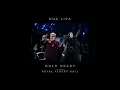 Download Lagu Dua Lipa - Cold Heart (Live from the Royal Albert Hall)