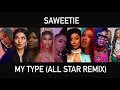 Saweetie - My Type (All Star Female Rap Remix ft. Nicki Minaj, Cardi B, Missy Elliott & More)