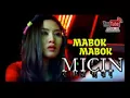 Download Lagu DJ MABOK MABOK MICIN KIDS ZAMAN NOW 2018