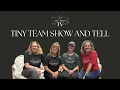 The Tiny Team Reveals their FAVORITE Antiques