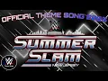 Download Lagu WWE Summerslam 2025 Official Theme Song - \