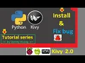 Kivy tutorial 1 Install fix error