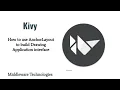 How to use AnchorLayout to build Drawing Application interface