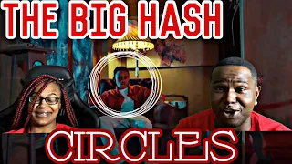 the big hash circles official music video reaction