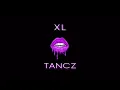 Download Lagu XL „TAŃCZ”