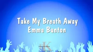take my breath away emma bunton karaoke version 