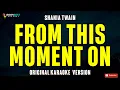 Download Lagu From This Moment On - Shania Twain (Original Karaoke Version)