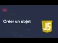 Comment creer un Objet en JavaScript ES6