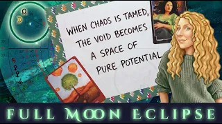 PURE POTENTIAL : Full Moon Eclipse is a Void waiting to be FILLED