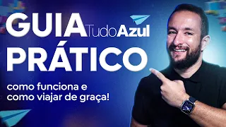 TUDO AZUL A COMPLETE GUIDE FOR BEGINNERS