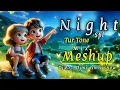 Download Lagu TUR TONE | TUR TONE MIX NIGHT MESHUP VIDEO | DJ REMIX VIDEO | TIMLI SONG MIX VIDEO | 🌃🥀😍 #meshup 