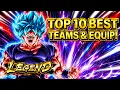 LEGEND SSBKK GOKU TOP 10 BEST TEAMS EQUIPS THE BROLY KILLER Dragon Ball Legends