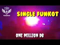 Download Lagu One Million db • Dennie Rmx • Single Funkot