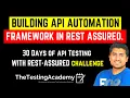 Building API Automation Framework in Rest Assured Rest Assured for Beginners Part 1