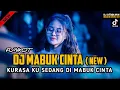 Download Lagu DUGEM FUNKOT TERBAIK 2025‼️DJ MABUK CINTA X KURASA KU SEDANG DI MABUK CINTA
