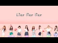 Lagu Oh My Girl (오마이걸) - Liar Liar Color Coded Lyrics [HAN/ROM/ENG]