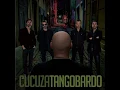 Tibieza (feat. Tango Bardo) - Cucuza Castiello