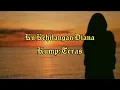 Download Lagu Teras - Ku Kehilangan Diana (+Lirik)