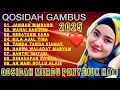KOLEKSI TERMAHALL QOSIDAH GAMBUS‼️VIRAL 2025 MERDU PENYEJUK HATI ♥️ ENAK DIDENGAR SEDUNIA 