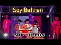 Soy Beltran (En Vivo Audio Ambiental ) - Novillos De La Sierra (Visualizar)