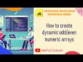 how to create dynamic numeric arrays in JavaScript create array js Interview Series