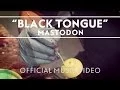 Mastodon - Black Tongue