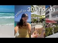 FLORIDA VACATION VLOG 30A seaside rosemary alys beach Mini Travel Guide