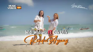 widi widiana feat dek ulik rindu ayang