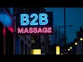 What is the Meaning of B2B Massage