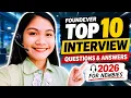 FOUNDEVER TOP 10 INTERVIEW QUESTIONS AND ANSWERS 2026 FOR NEWBIES NAYUMI CEE
