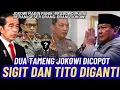 Lagu NGERI² SEDAP KAPOLRI DAN MENDAGRI DIGANTI,DUA TAMEN JOKOWI SELESAI!! TITO DAN SIGIT DICOPOT⁉️