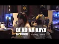 Download Lagu Di Ko Na Kaya \