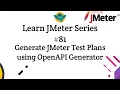 Learn JMeter Series - Generate JMeter Test Plans using OpenAPI Generator