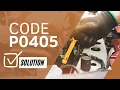 How to fix a P0405 code CAUSES and SOLUTIONS 2025