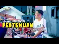 Download Lagu PERTEMUAN 2 // EO EO mawar aprilia /// FARIZ KENDANG KEVIN MUSIC