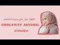 Download Lagu Sholawat Asyghil - Ai Khodijah (lirik lagu)