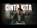 CINTA KITA - REZA ARTAMEVIA (COVER)