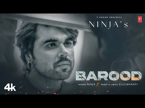 Download MP3 BAROOD (Official Video) | Ninja | Latest Punjabi Songs 2024 | T-Series
