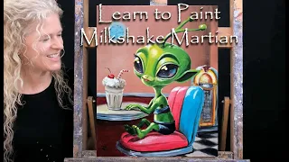 MILKSHAKE MARTIAN - Learn How to Draw and Paint with Acrylics