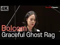 4K Yeol Eum Son W Bolcom - Graceful Ghost Rag