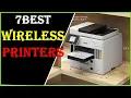 Best Wireless Printers Of 2023 Top7 Best Wireless Printers For Home office In 2023