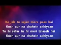 Jab Tu Sajan - Karaoke With Lyrics -Aap Jaisa Koi - Mohit Chauhan