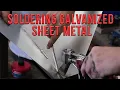 Soldering Galvanized Sheet Metal - Tacking