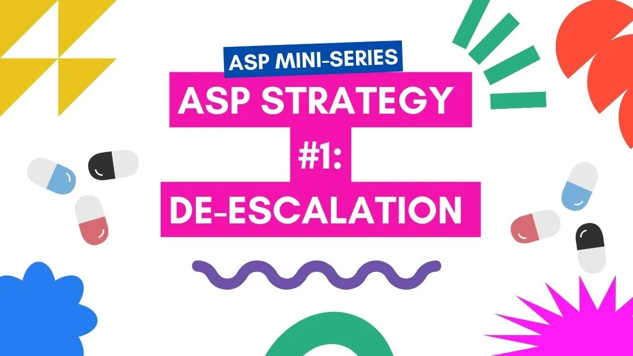 How to De-escalate or Narrow Antibiotic Therapy