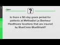 Yes Blue Cross Blue Shield has a protocol in place for reviewing requests to cover care at Methodis